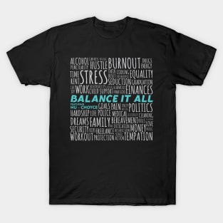 Balance It All Featuring T-Shirt